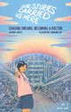 Book cover of: Chasing Dreams, Becoming a Doctor. By: Kim Uy