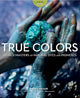 Book cover of: True Colours. By: Keith Recker