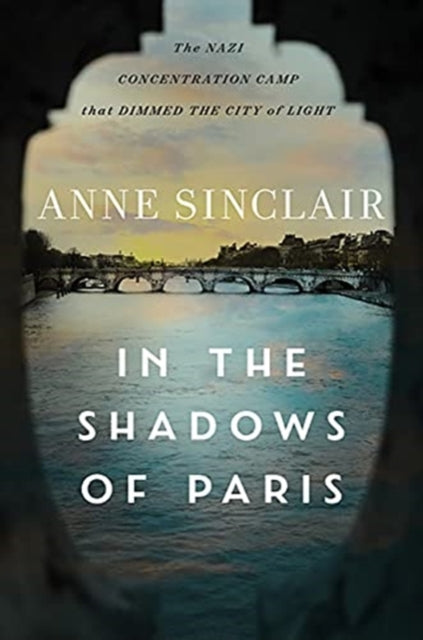 Book cover of: In the Shadows of Paris. By: Anne Sinclair