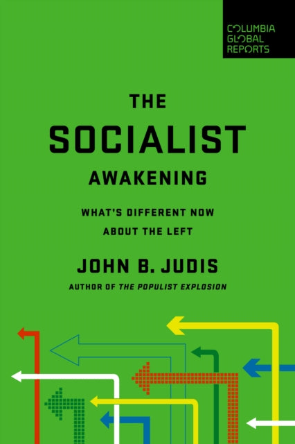 Book cover of: Socialist Awakening. By: John B. Judis
