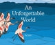 Book cover of: Unforgettable World