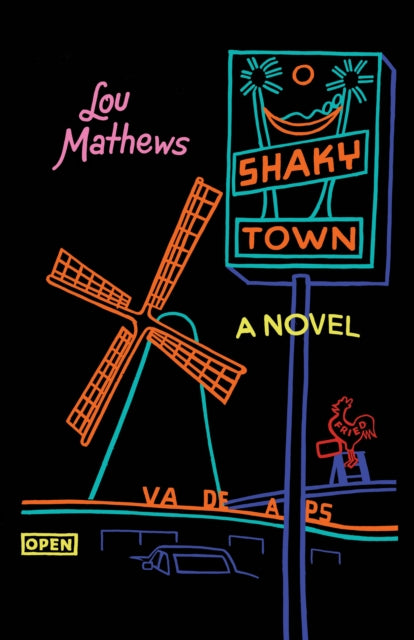Book cover of: Shaky Town. By: Lou Mathews