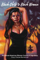 Book cover of: Black Child to Black Woman. By: Cheryl Bannerman