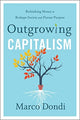 Book cover of: Outgrowing Capitalism. By: Marco Dondi