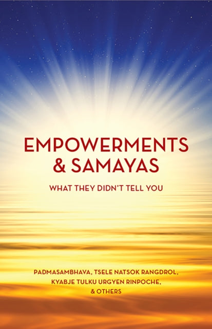 Book cover of: Empowerment & Samaya. By: Padmasambhava