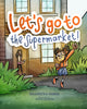 Book cover of: Let's go to the Supermarket