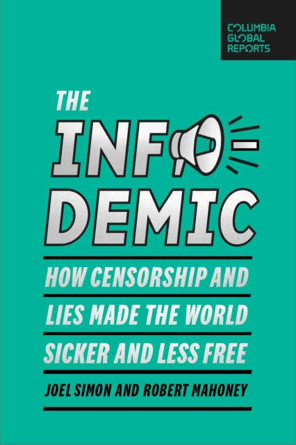 Book cover of: Infodemic. By: Joel Simon