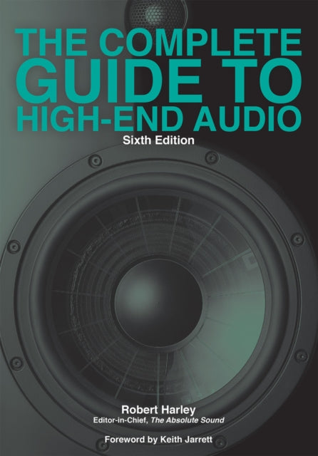 Book cover of: Complete Guide to High-End Audio. By: Robert Harley