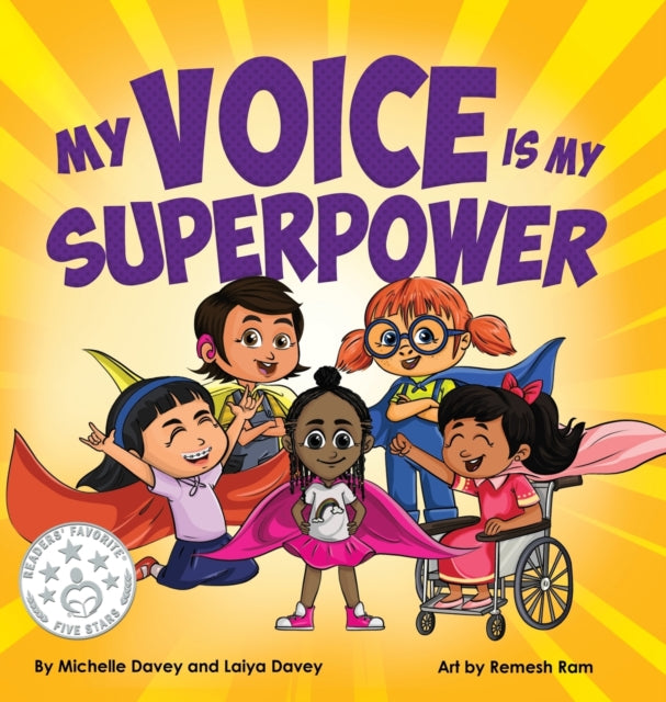 Book cover of: My Voice is My Superpower. By: Michelle Davey