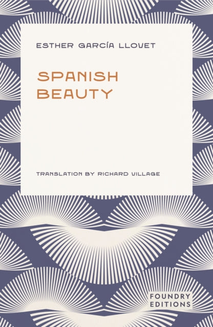 Book cover of: Spanish Beauty. By: Esther García Llovet; Richard Village