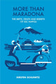 Book cover of: More than Maradona