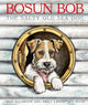 Book cover of: Bosun Bob The Salty Old Sea Dog