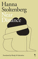 Book cover of: Near Distance. By: Hanna Stoltenberg
