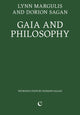 Gaia and Philosophy 9781739371760 Lynn Margulis; Dorion Sagan; Dorion Saga