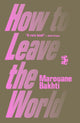 How to Leave the World 9781739516130 Marouane Bakhti