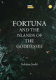 Book cover of: Fortuna and the Islands of Goddesses