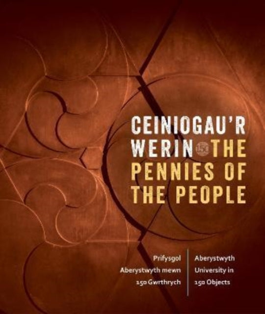 Book cover of: Ceiniogau'r Werin / The Pennies of the People
