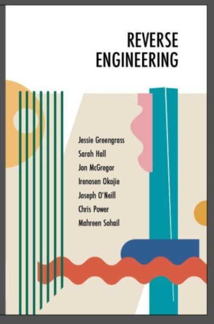 Book cover of: Reverse Engineering. By: Sarah Hall