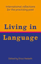 Book cover of: Living in Language. By: Various; Al-Saddiq Al-Raddi; Diana Anphi