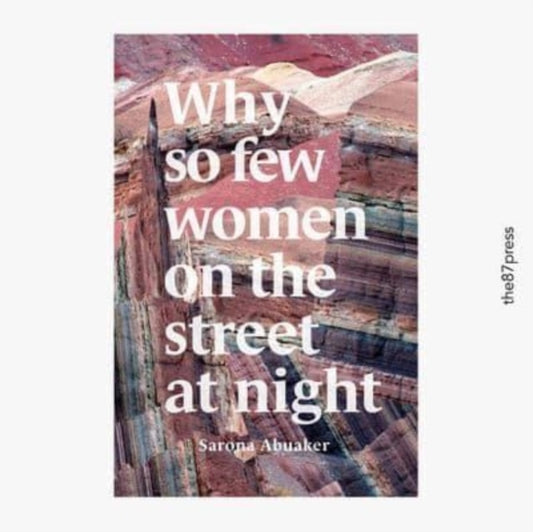 Book cover of: Why so few women on the street at night. By: Abuaker