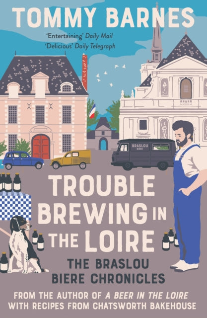 Book cover of: Trouble Brewing in the Loire. By: Tommy Barnes