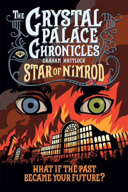 Book cover of: Crystal Palace Chronicles. By: Graham Whitlock