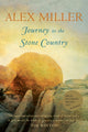 Book cover of: Journey to the Stone Country. By: Miller, Alex