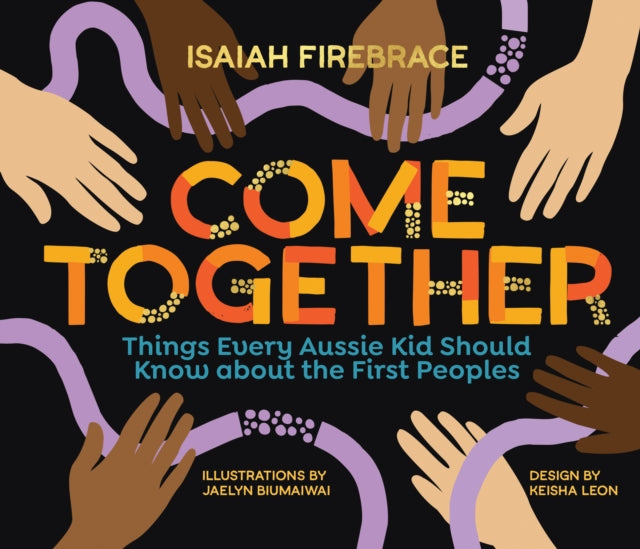 Book cover of: Come Together. By: Isaiah Firebrace