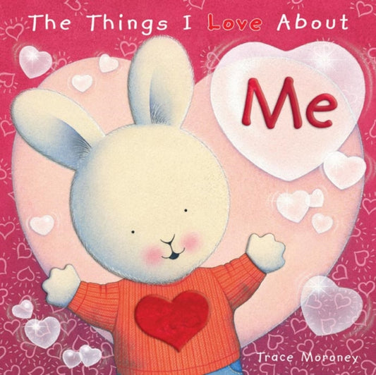 Book cover of: Things I Love About Me