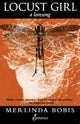Book cover of: Locust Girl. By: Merlinda Bobis