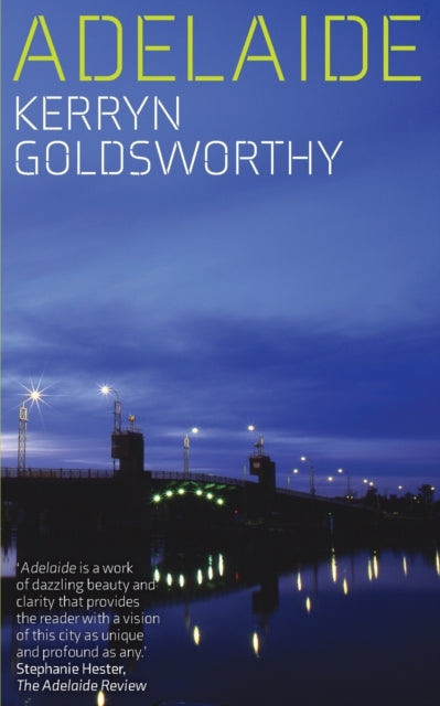 Book cover of: Adelaide. By: Kerryn Goldsworthy