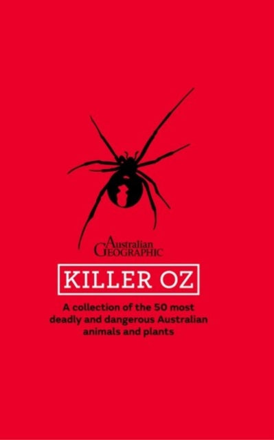 Book cover of: Killer OZ. By: Australian Geographic Staff