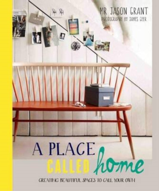 Book cover of: Place Called Home. By: Jason Grant