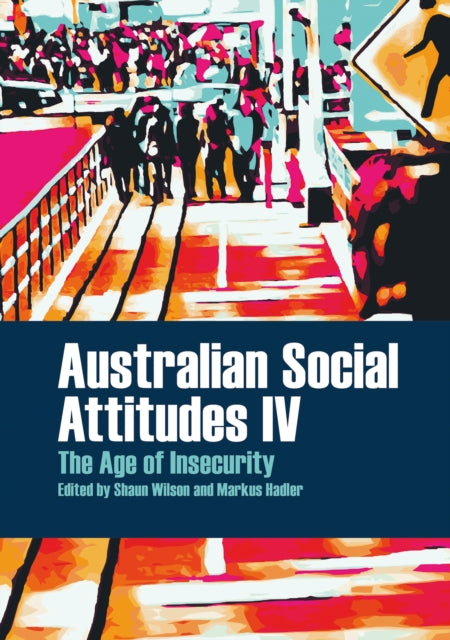 Book cover of: Australian Social Attitudes IV. By: Shaun Wilson