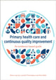 Book cover of: Primary health care and continuous quality improvement