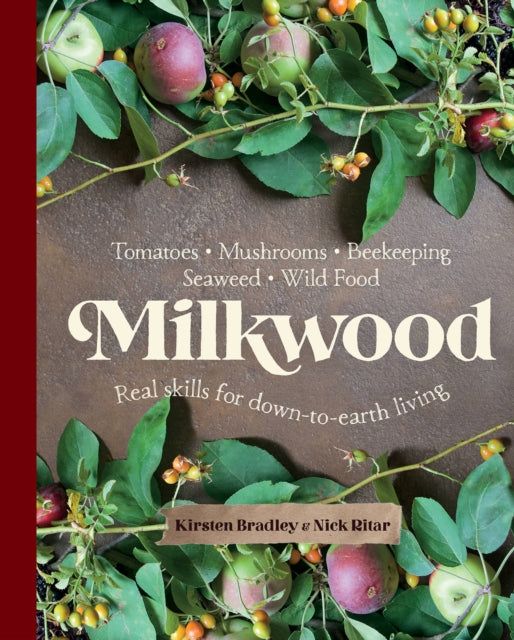 Book cover of: Milkwood. By: Kirsten Bradley