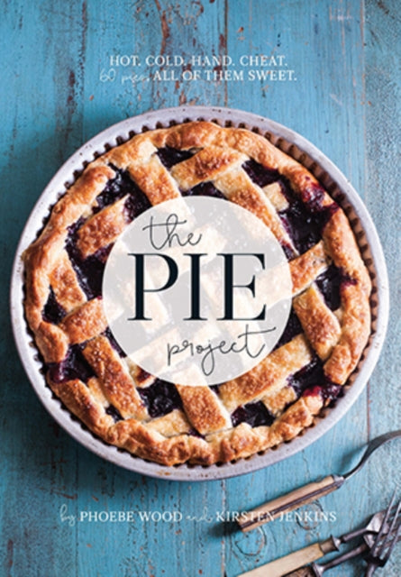 Book cover of: Pie Project. By: Pheobe Wood