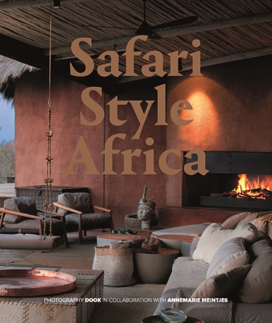 Book cover of: Safari Style Africa. By: Annemarie Meintjies