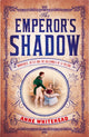 Book cover of: Emperor's Shadow. By: Anne Whitehead