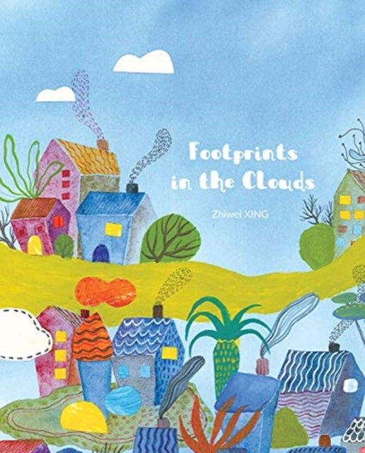 Book cover of: Footprints in the Clouds. By: Zhiwei Xing