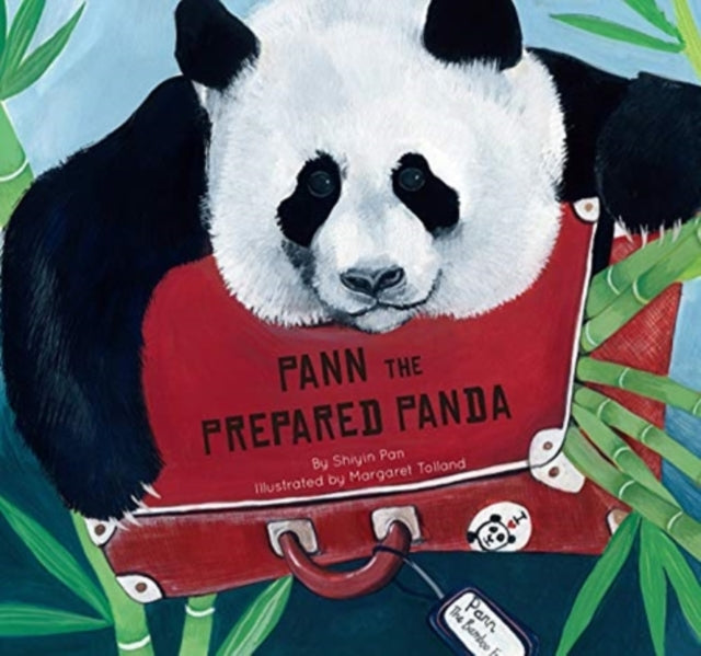 Book cover of: Pann the Prepared Panda. By: Shiyin Pan