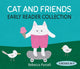 Book cover of: Cat and Friends. By: Rebecca Purcell