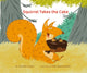 Book cover of: Squirrel Takes the Cake. By: Danielle Camer