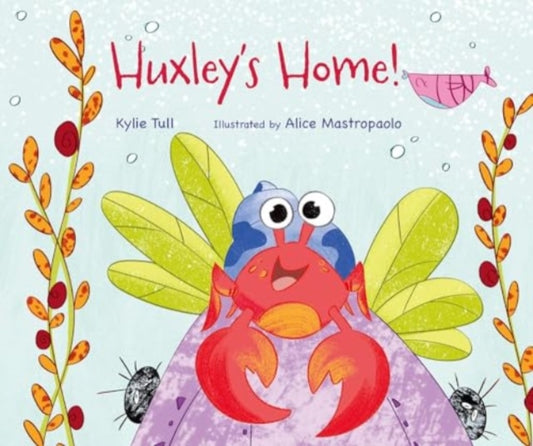 Book cover of: Huxley's Home