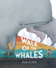 Book cover of: Walk of the Whales. By: Nicholas Bland