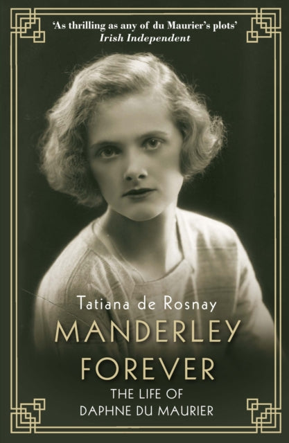 Book cover of: Manderley Forever. By: Tatiana de Rosnay