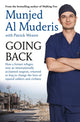 Book cover of: Going Back. By: Munjed Al Muderis