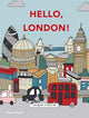 Book cover of: Hello, London!. By: Megan McKean