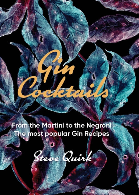 Book cover of: Gin Cocktails. By: Steve Quirk