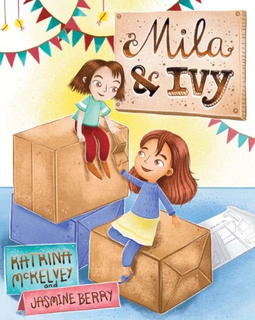 Mila & Ivy 9781761110801 Katrina McKelvey